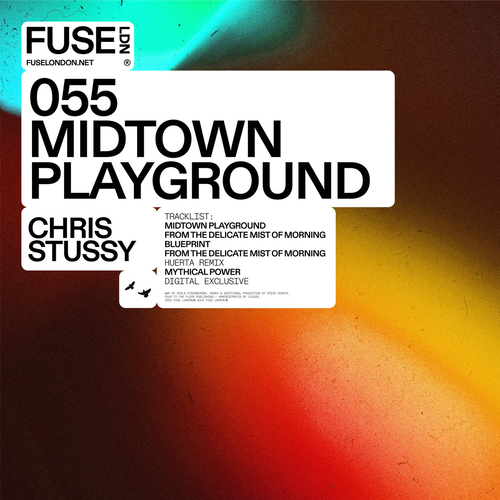 Chris Stussy - Midtown Playground EP [FUSE055]